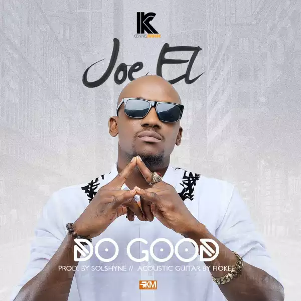 Joe EL - Do Good